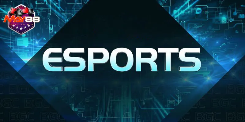 Esport May88 sẽ cập nhật kèo cược liên tục cho bạn tiện theo dõi.