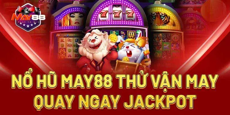 Nổ hũ May88 có tới triệu lượt tài khoản truy cập mỗi ngày.